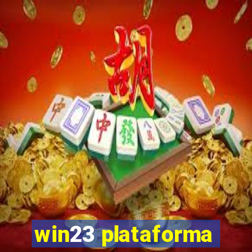 win23 plataforma